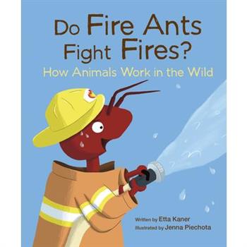 Do Fire Ants Fight Fires?