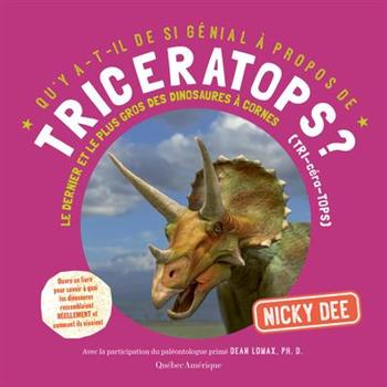 Qu’y A-T-Il de Si G矇nial ? Propos de Triceratops?