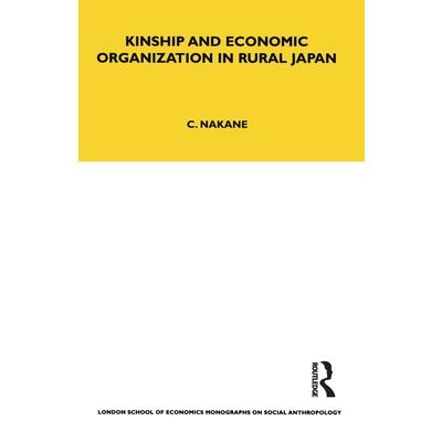 Kinship and Economic Organisation in Rural Japan