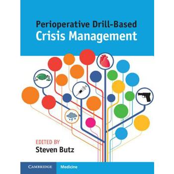Perioperative Drill-based Crisis Management
