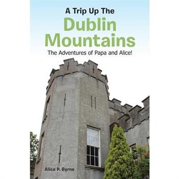 A Trip Up The Dublin Mountains