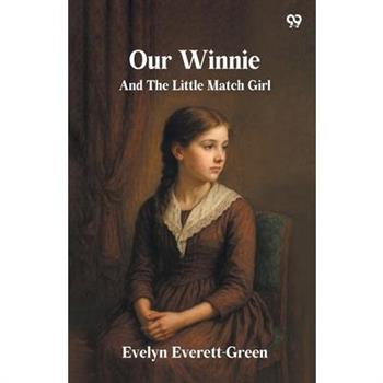 Our Winnie And The Little Match Girl