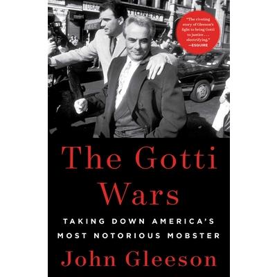 The Gotti Wars