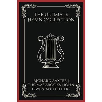 The Ultimate Hymn Collection (Grapevine Press)