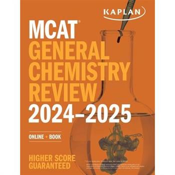 MCAT General Chemistry Review 2024-2025
