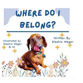 Where Do I Belong?