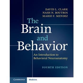 The Brain and Behavior