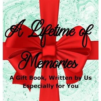 A Lifetime of Memories