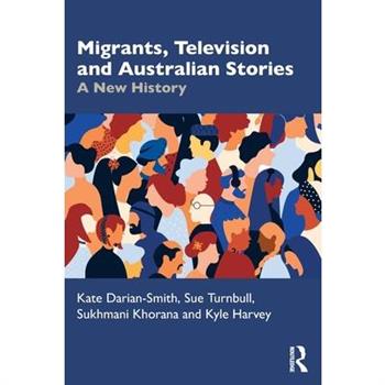 Migrants, Television and Australian Stories