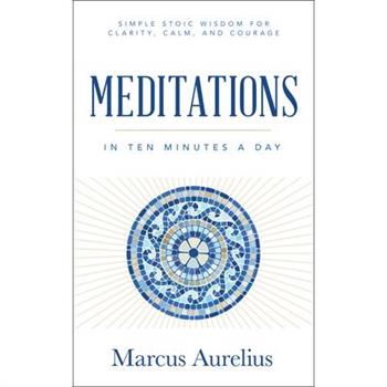 Meditations in Ten Minutes a Day