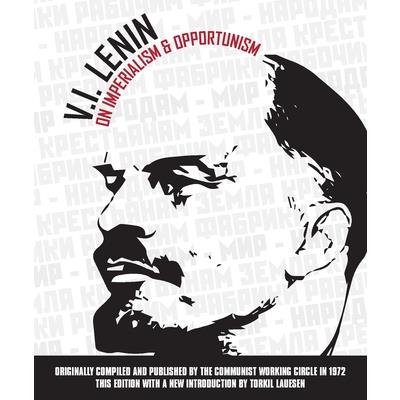 On Imperialism & Opportunism