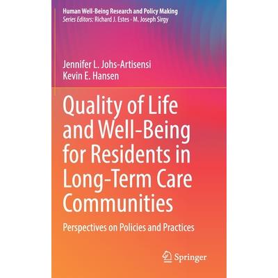 Quality of Life and Well-Being for Residents in Long-Term Care Communities