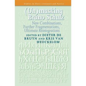 Un Masking Bruno Schulz