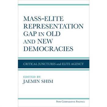 Mass-Elite Representation Gap in Old and New Democracies