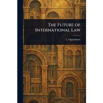 The Future of International Law
