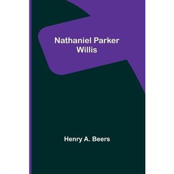 Nathaniel Parker Willis