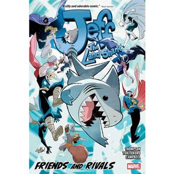 Jeff the Land Shark: Friends and Rivals