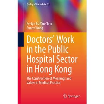 Doctors’ Work in the Public Hospital Sector in Hong Kong