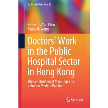 Doctors’ Work in the Public Hospital Sector in Hong Kong