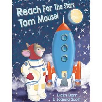 Reach For The Stars Tom Mouse!