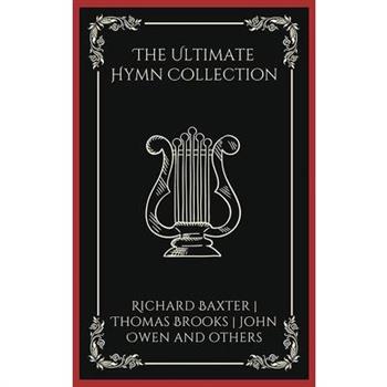 The Ultimate Hymn Collection (Grapevine Press)