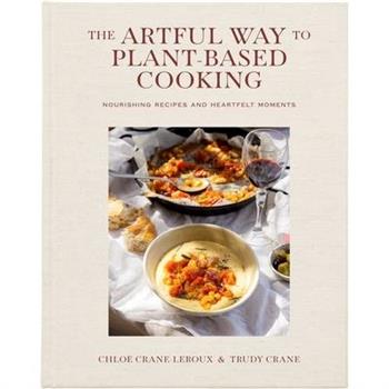 The Artful Way to Plant-Based Cooking