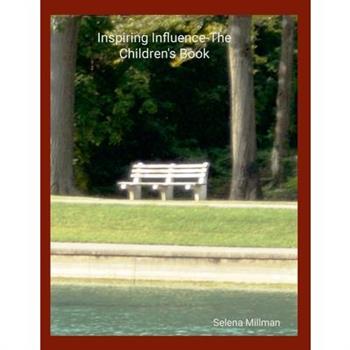 Inspiring Influence-The Children’s Book