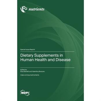 Dietary Supplements in Human Health and Disease