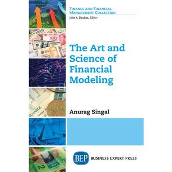 The Art and Science of Financial Modeling