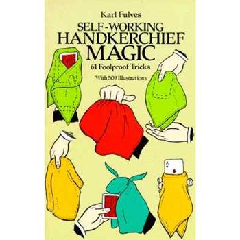 Self-Working Handkerchief Magic