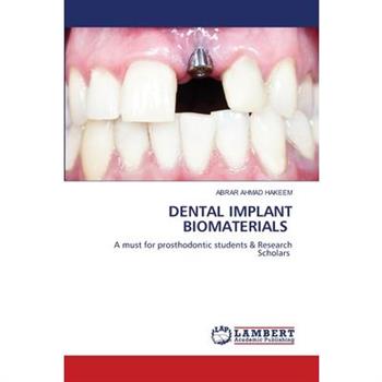 Dental Implant Biomaterials