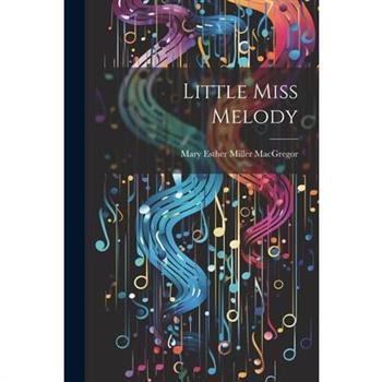 Little Miss Melody