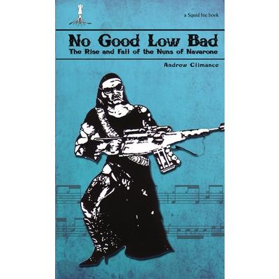 No Good Low Bad