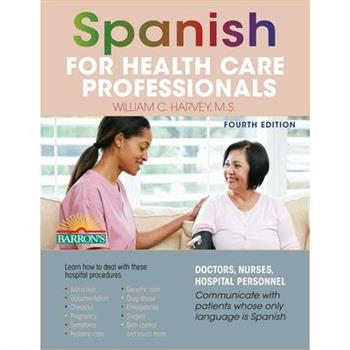Spanish for Health Care Professionals