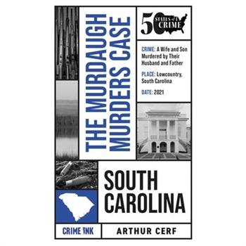 The Murdaugh Murders Case