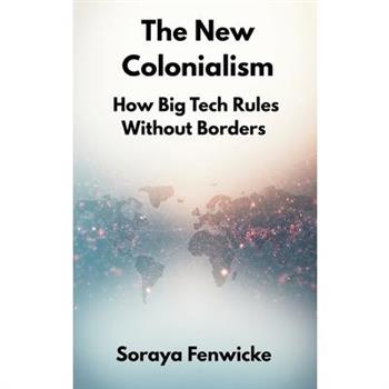 The New Colonialism