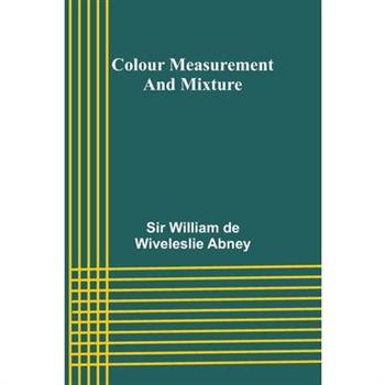 Colour Measurement And Mixture