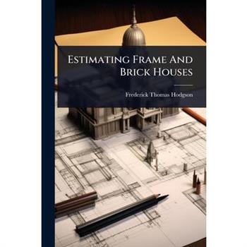 Estimating Frame And Brick Houses