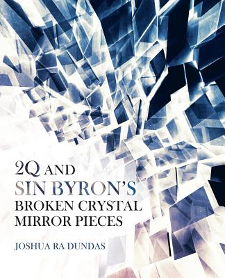 2q and Sin Byron Broken Crystal Mirror Pieces