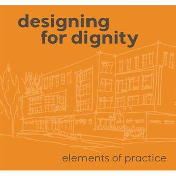 Designing for Dignity