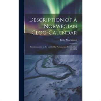 Description of a Norwegian Clog-Calendar