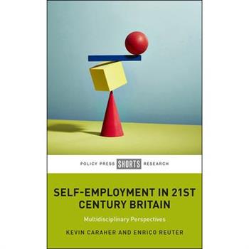 Self-Employment in 21st Century Britain