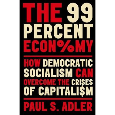 The 99 Percent Economy