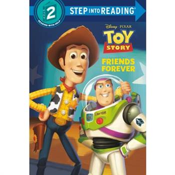 Friends Forever (Disney and Pixar's Toy Story)