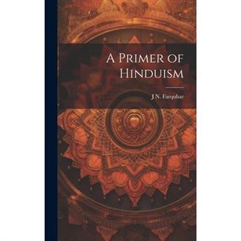 A Primer of Hinduism
