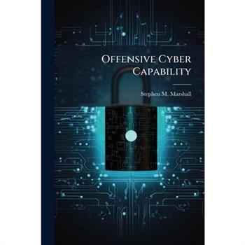 Offensive Cyber Capability