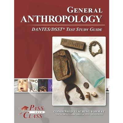 General Anthropology DANTES/DSST Test Study Guide