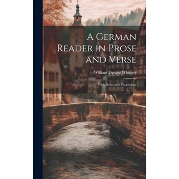 A German Reader in Prose and Verse