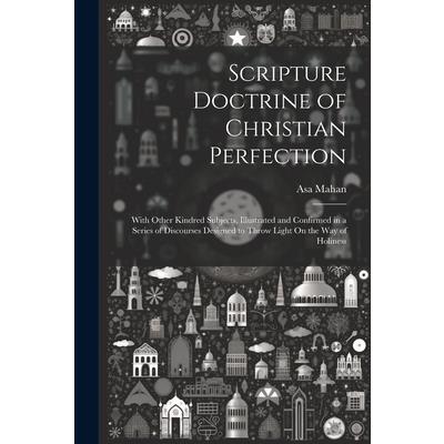 Scripture Doctrine of Christian Perfection