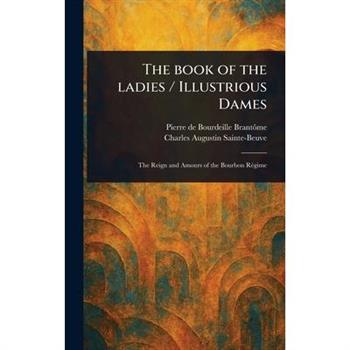 The Book of the Ladies / Illustrious Dames